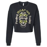 Feeling IDGAF-ish Today Army Print Hair Bun Skull Cropped Pullover Crew