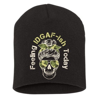 Feeling IDGAF-ish Today Army Print Hair Bun Skull Short Acrylic Beanie