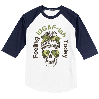 Feeling IDGAF-ish Today Army Print Hair Bun Skull Baseball Sleeve Shirt