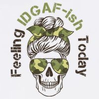 Feeling IDGAF-ish Today Army Print Hair Bun Skull Garment-Dyed Sweatshirt