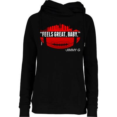 Feels Good Baby Jimmy G San Francisco Football Womens Funnel Neck Pullover Hood