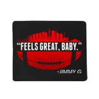 Feels Good Baby Jimmy G San Francisco Football Mousepad