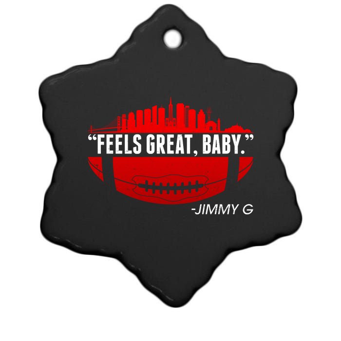 Feels Good Baby Jimmy G San Francisco Football Ceramic Star Ornament