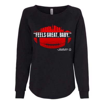 Feels Good Baby Jimmy G San Francisco Football Womens California Wash Sweatshirt