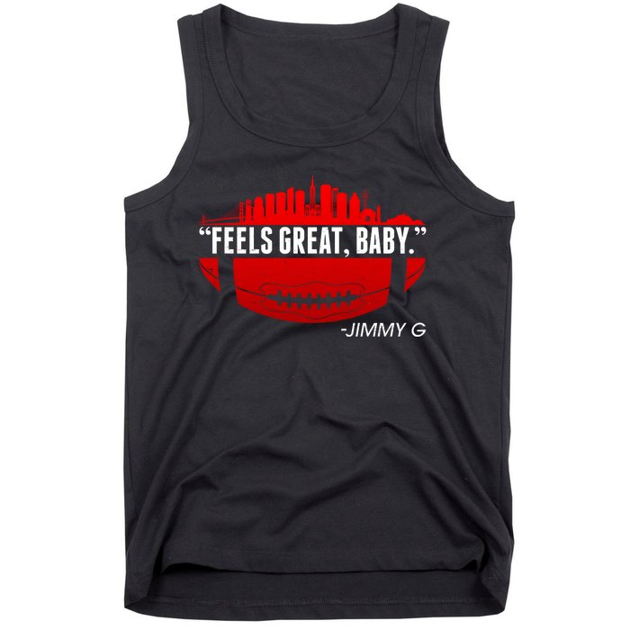 Feels Good Baby Jimmy G San Francisco Football Tank Top