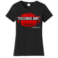 Feels Good Baby Jimmy G San Francisco Football Women's T-Shirt