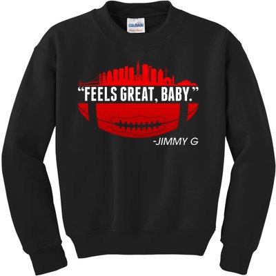 Feels Good Baby Jimmy G San Francisco Football Kids Sweatshirt