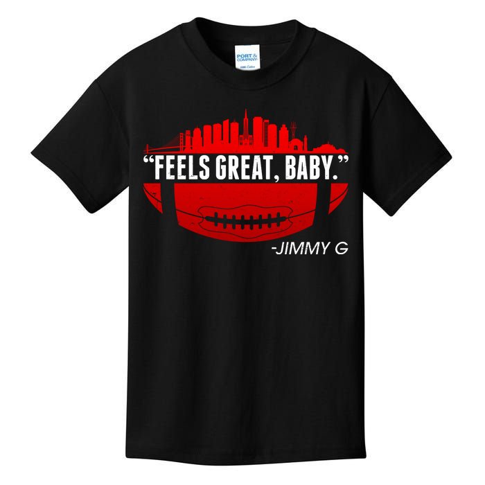 Feels Good Baby Jimmy G San Francisco Football Kids T-Shirt