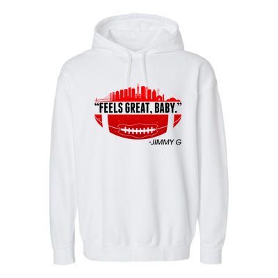 Feels Good Baby Jimmy G San Francisco Football Garment-Dyed Fleece Hoodie