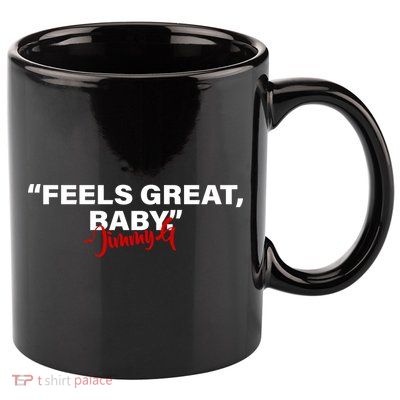 Feels Great Baby Jimmy G 11oz C Handle Ceramic Mug