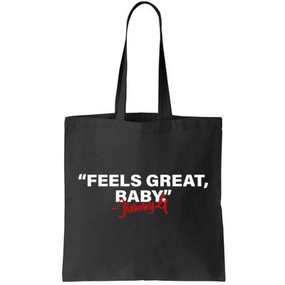 Feels Great Baby Jimmy G Tote Bag