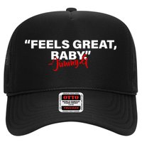 Feels Great Baby Jimmy G Trucker Hat