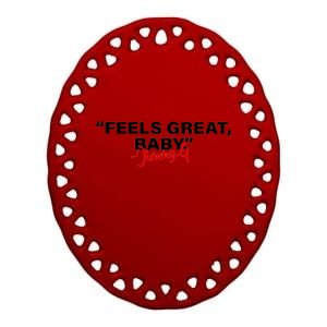 Feels Great Baby Jimmy G Ceramic Oval Ornament