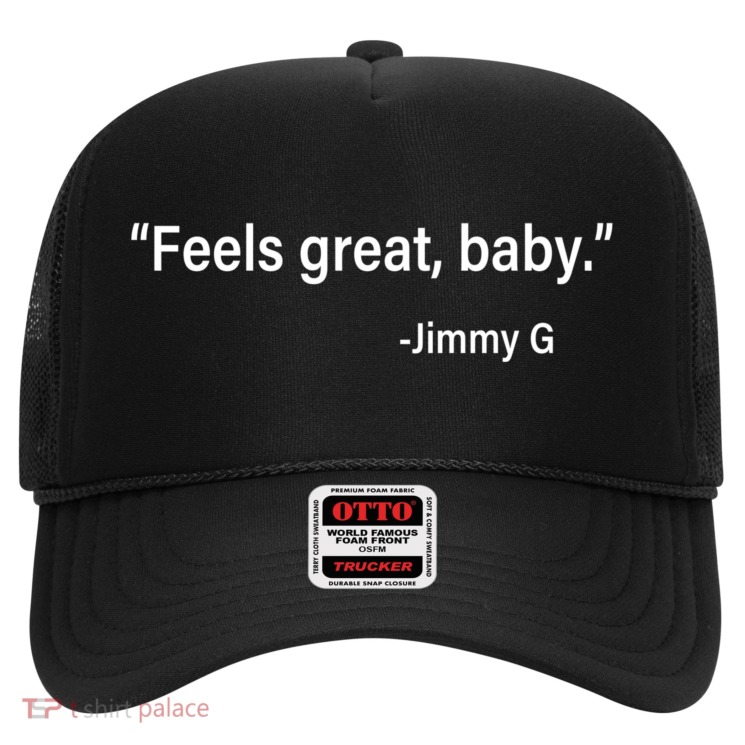 Feels Great Baby Jimmy G Football San Francisco Trucker Hat