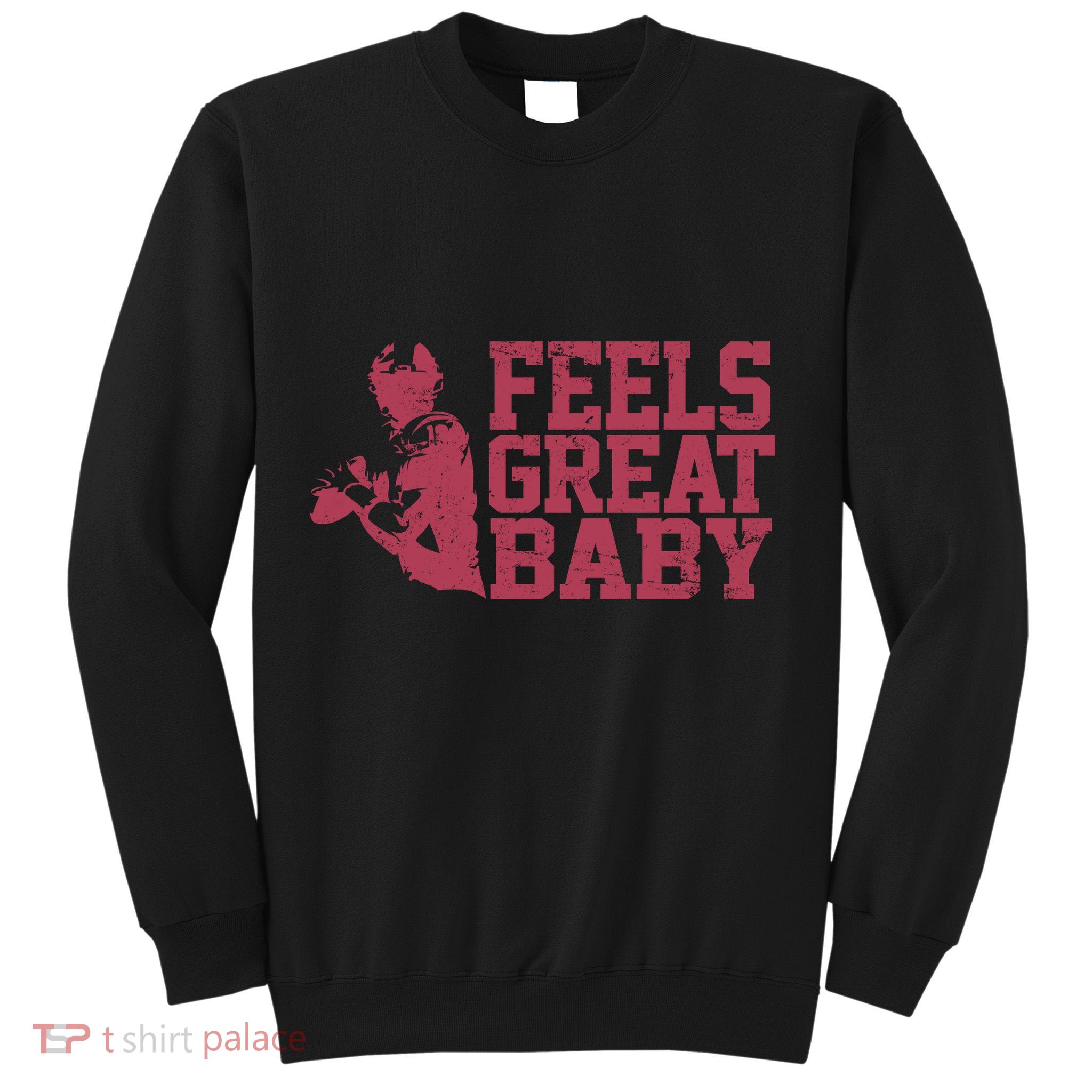 Feels Great Baby Jimmy G Football Vintage Sweatshirt