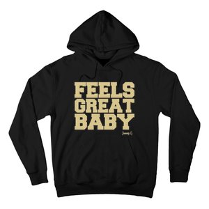 Feels Great Baby Jimmy G Funny Football Hoodie