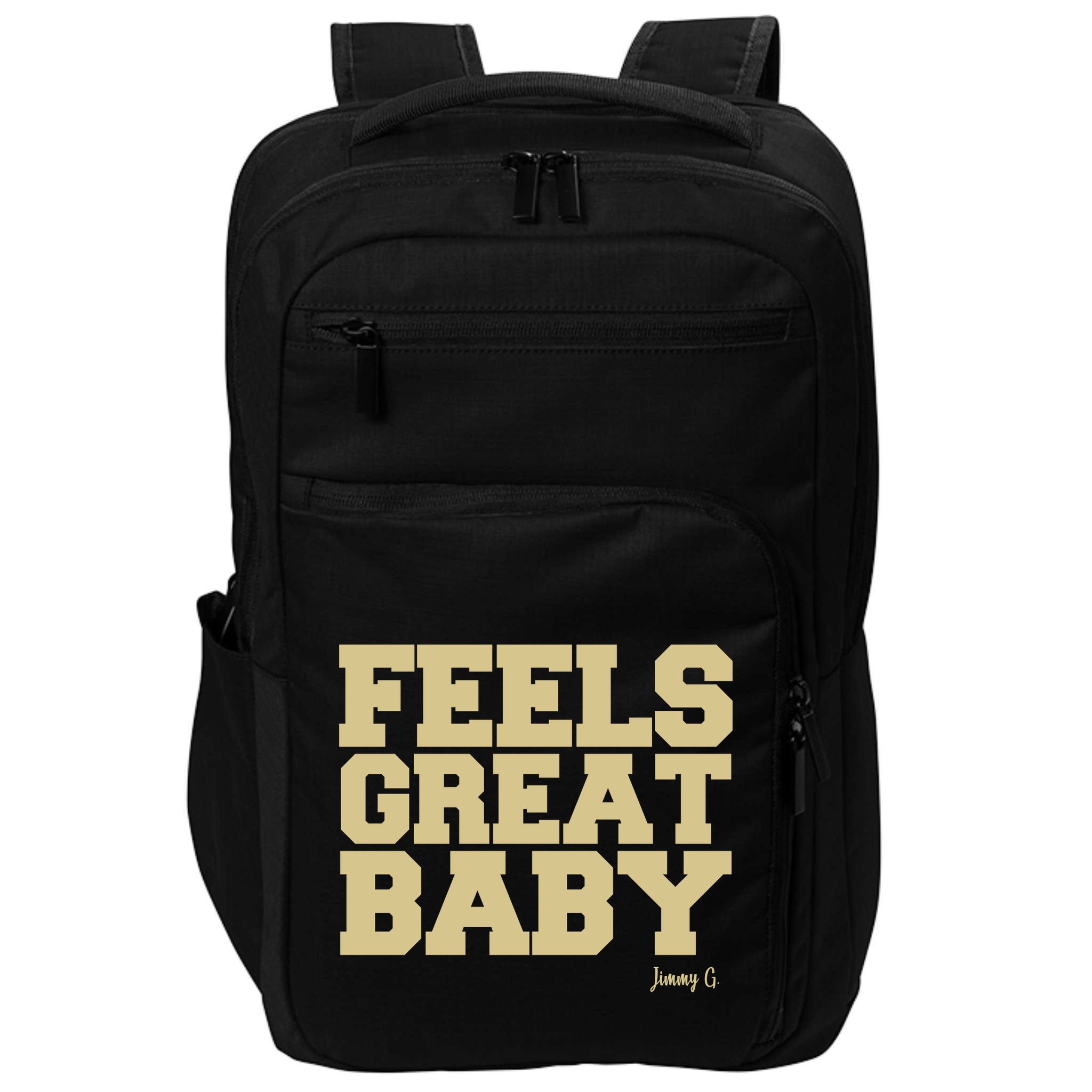 Feels Great Baby Jimmy G Funny Football Impact Tech Backpack
