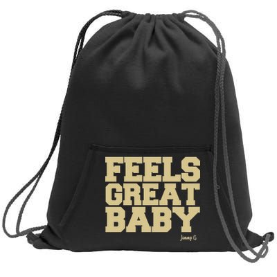 Feels Great Baby Jimmy G Funny Football Sweatshirt Cinch Pack Bag