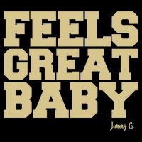 Feels Great Baby Jimmy G Funny Football Baby Bodysuit