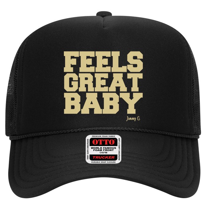 Feels Great Baby Jimmy G Funny Football Trucker Hat