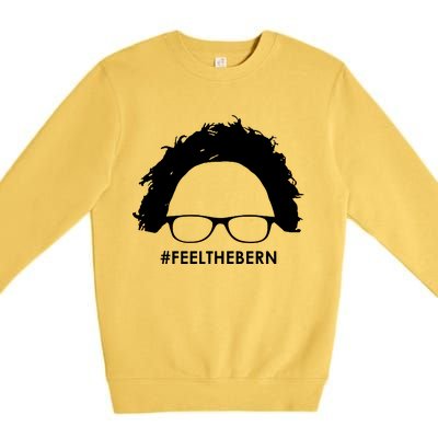 #feelthebern Feel The Bern Bernie Sanders Premium Crewneck Sweatshirt