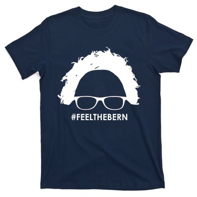 #feelthebern Feel The Bern Bernie Sanders T-Shirt