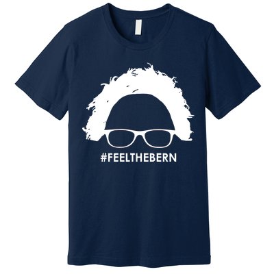 #feelthebern Feel The Bern Bernie Sanders Premium T-Shirt