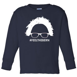 #feelthebern Feel The Bern Bernie Sanders Toddler Long Sleeve Shirt