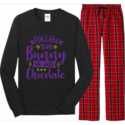 Funny Easter Follow The Bunny He Has Chocolate Gift Long Sleeve Pajama Set