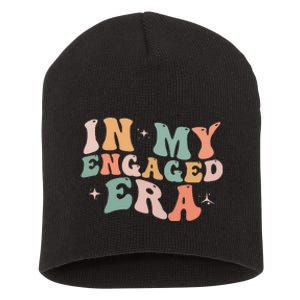 Funny Engagement Fiance In My Engaged Era Bachelorette Party Short Acrylic Beanie