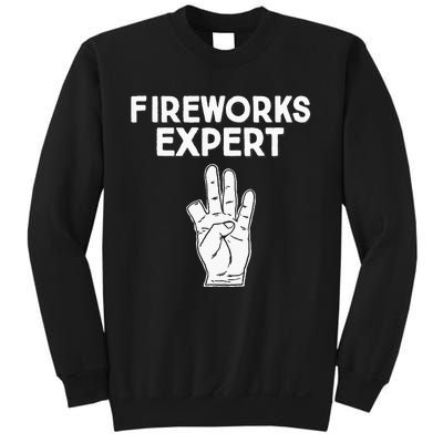 Fireworks Expert funny Fireworks Expert Sweatshirt