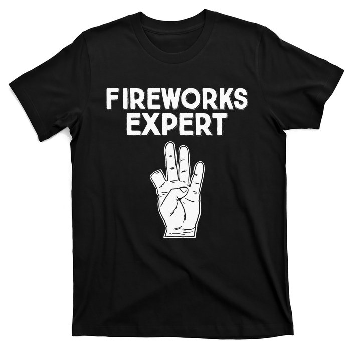 Fireworks Expert funny Fireworks Expert T-Shirt