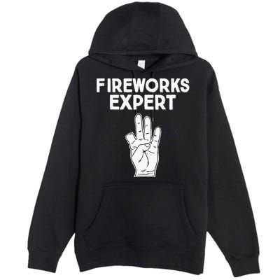 Fireworks Expert funny Fireworks Expert Premium Pullover Hoodie