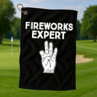 Fireworks Expert funny Fireworks Expert Golf Towel