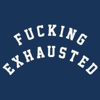 Fucking Exhausted Funny Humor Baby Bodysuit
