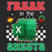 Funny Excel Freak In The Sheets Spreadsheet Ugly Christmas Cool Comfort Performance Bucket Hat