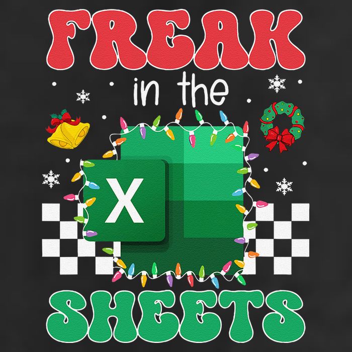 Funny Excel Freak In The Sheets Spreadsheet Ugly Christmas Cool Comfort Performance Bucket Hat