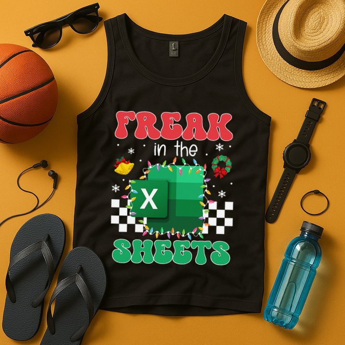 Funny Excel Freak In The Sheets Spreadsheet Ugly Christmas Tank Top