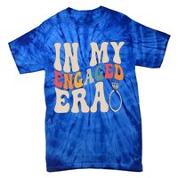 Funny Engagement Fiance In My Engaged Era Bachelorette Party Tie-Dye T-Shirt