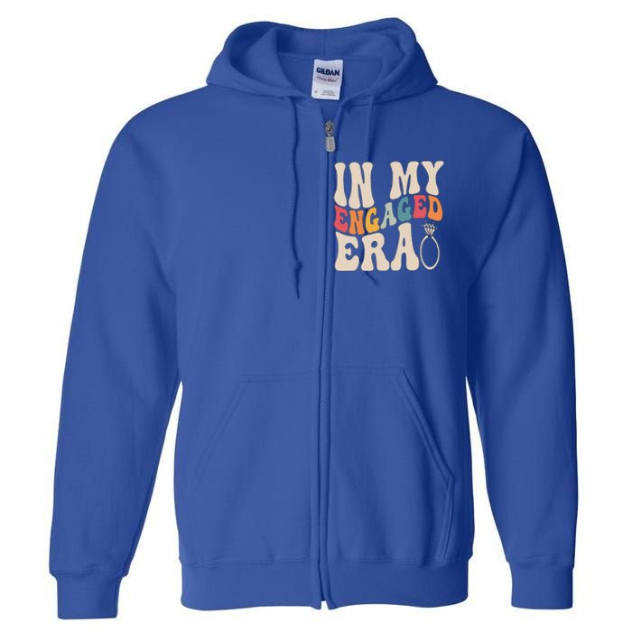 Funny Engagement Fiance In My Engaged Era Bachelorette Party Full Zip Hoodie