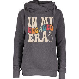 Funny Engagement Fiance In My Engaged Era Bachelorette Party Womens Funnel Neck Pullover Hood