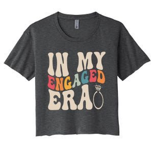 Funny Engagement Fiance In My Engaged Era Bachelorette Party Women's Crop Top Tee