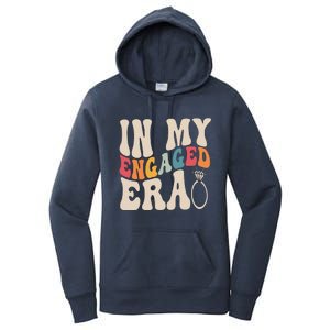 Funny Engagement Fiance In My Engaged Era Bachelorette Party Women's Pullover Hoodie