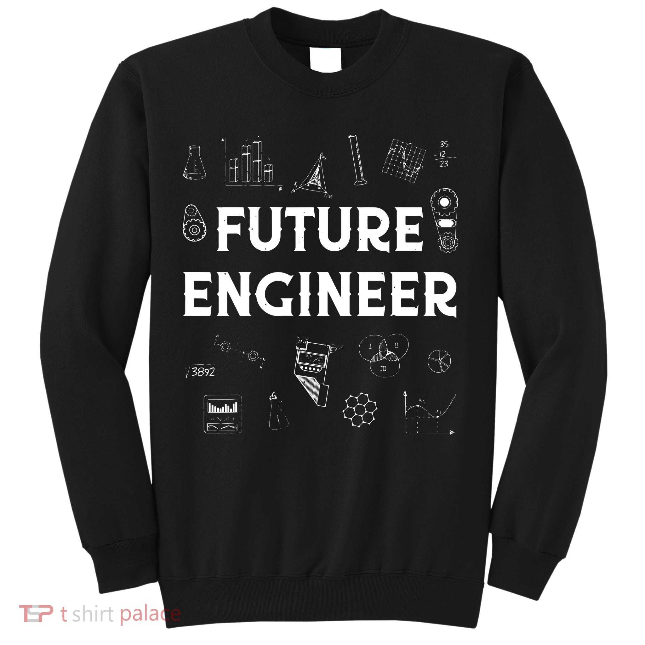 Future Engineer Funny Men Women Engineering Student Gifts Sweatshirt