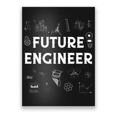Future Engineer Funny Men Women Engineering Student Gifts Poster