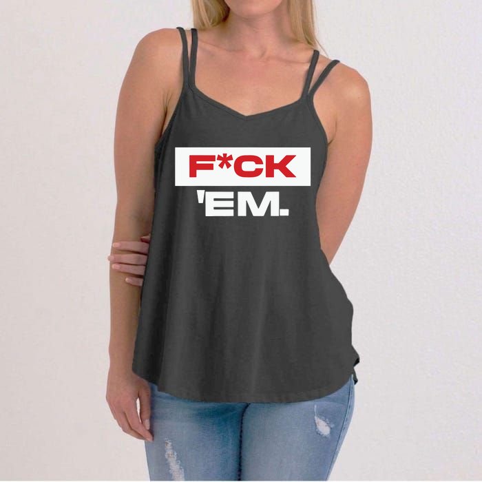 Fuck Em Women's Strappy Tank