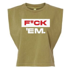 Fuck Em Garment-Dyed Women's Muscle Tee