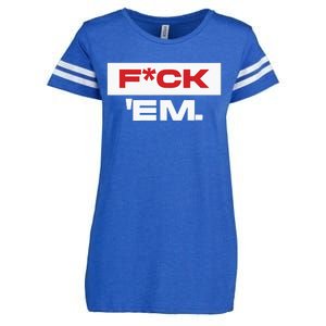 Fuck Em Enza Ladies Jersey Football T-Shirt