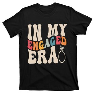 Funny Engagement Fiance In My Engaged Era Bachelorette Party T-Shirt