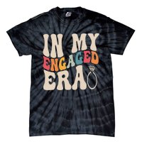 Funny Engagement Fiance In My Engaged Era Bachelorette Party Tie-Dye T-Shirt